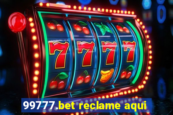 99777.bet reclame aqui